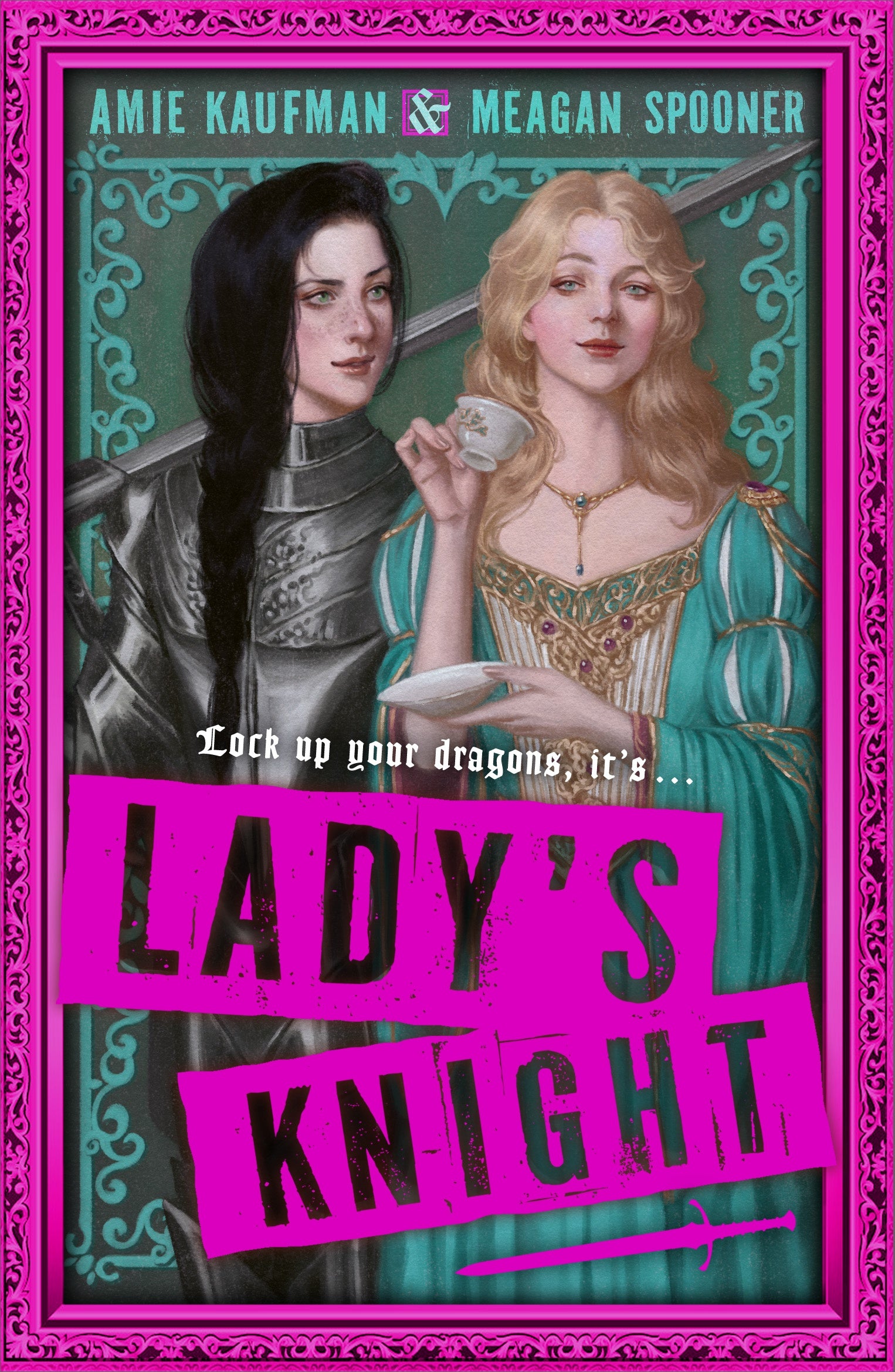 Lady's Knight by Amie Kaufman & Meagan Spooner