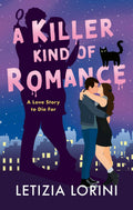 A Killer Kind of Romance by Letizia Lorini