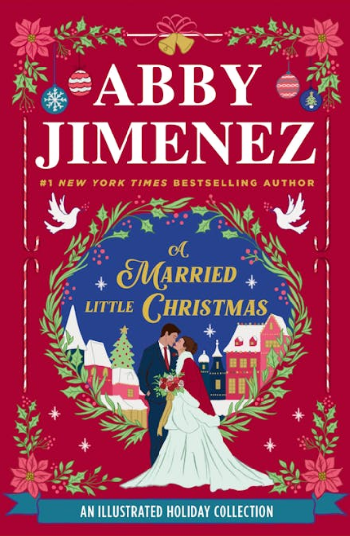 Book cover for 'A Married Little Christmas' by Abby Jimenez, featuring a festive red background with a central illustrated scene of a bride and groom in a snowy village, surrounded by holiday wreaths and flowers.