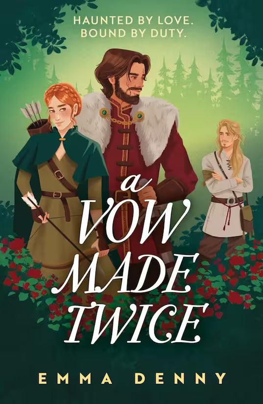 Book cover of 'A Vow Made Twice' featuring three characters in a forest setting. A woman with red hair and a bow and arrow, a man in a red tunic and fur coat holding a sword at his waist, both of them are looking back at a blonde man with his arms crossed in a beige tunic and cross shoulder bag. 