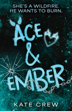 Ace and Ember by Kate Crew
