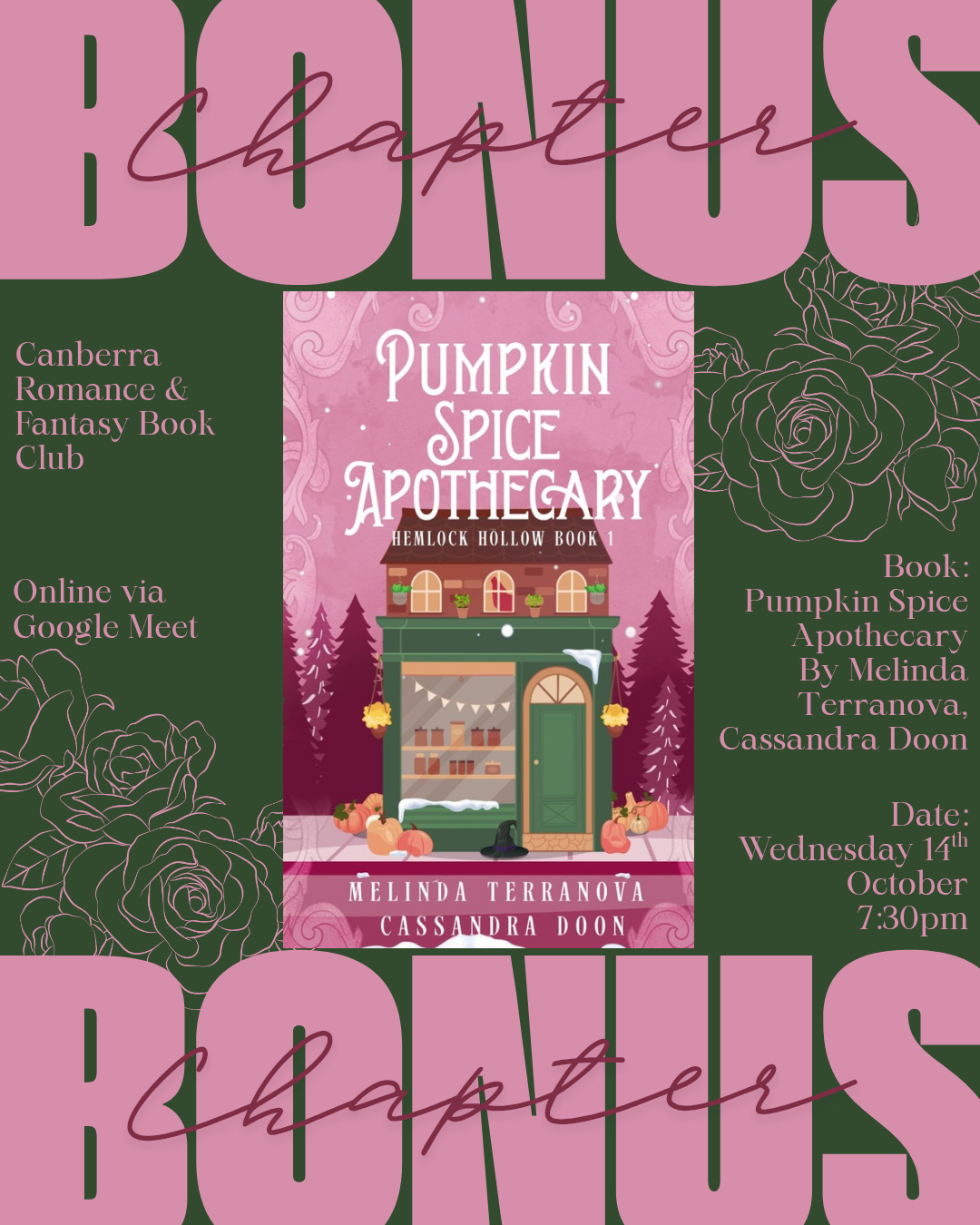 Promotional graphic for the Canberra romance and fantasy book club bonus October 2026 pick, 'Pumpkin Spice Apothecary' by Melinda Terranova and Cassandra Doon. The design features a central book cover illustration of a cozy green apothecary shop with pumpkins, set against a dark green background with pink 'BONUS Chapter' text and floral line art.