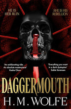 Book cover of 'Daggermouth' by H.M. Wolfe with a skull and red text on a dark background.
