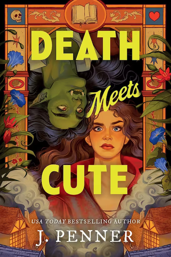 Book cover for 'Death Meets Cute' by J. Penner, featuring a colorful fantasy illustration of a girl with blue eyes and dark hair, a green goblin-like face behind her, and large yellow title text.