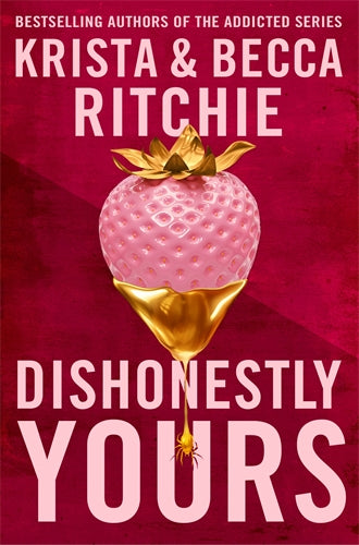 Dishonestly Yours by Becca Ritchie and Krista Ritchie