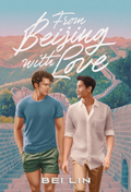 The cover of 'From Beijin, With Love' by Bei Lin, featuring an illustrated couple walking across the Great Wall of China with white text.