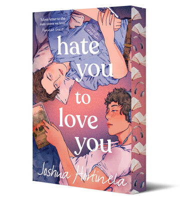Book cover of 'Hate You to Love You' by Joshua Hortinela with illustration of two men lying down and digitally sprayed edges featuring open books and headphones.