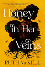 Book cover of 'Honey in Her Veins' by Ruth McKell, featuring a silhouette of a woman and a man, bees around them on a yellow background.