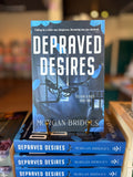 Depraved Desires by Morgan Bridges