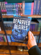 Depraved Desires by Morgan Bridges