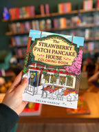 The Strawberry Patch Pancake House Coloring Book by Laurie Gilmore