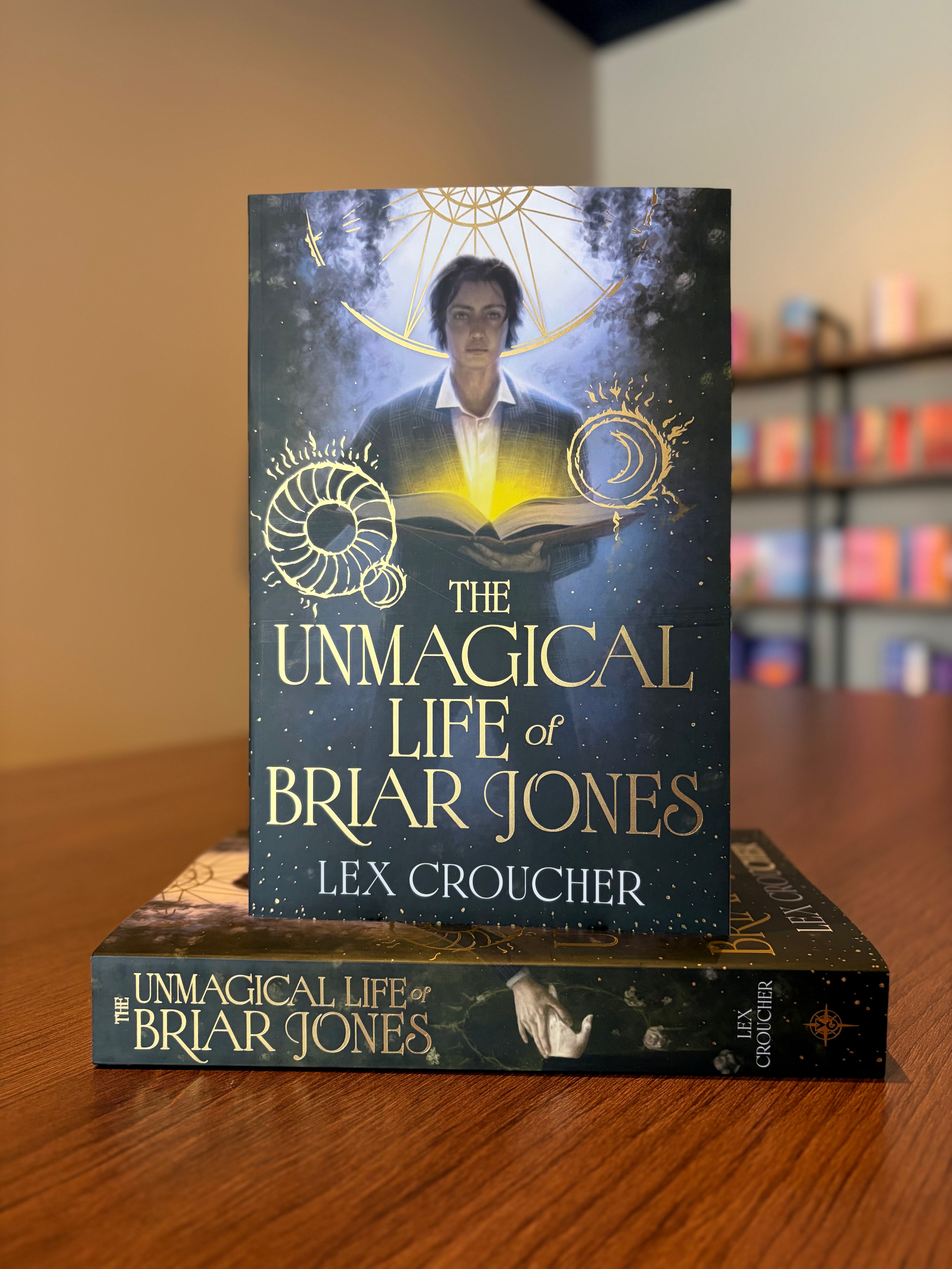 The Unmagical Life of Briar Jones by Lex Croucher