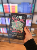 Rumours and Whiskey by Victoria Wilder