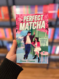 The Perfect Matcha by Stevie Green