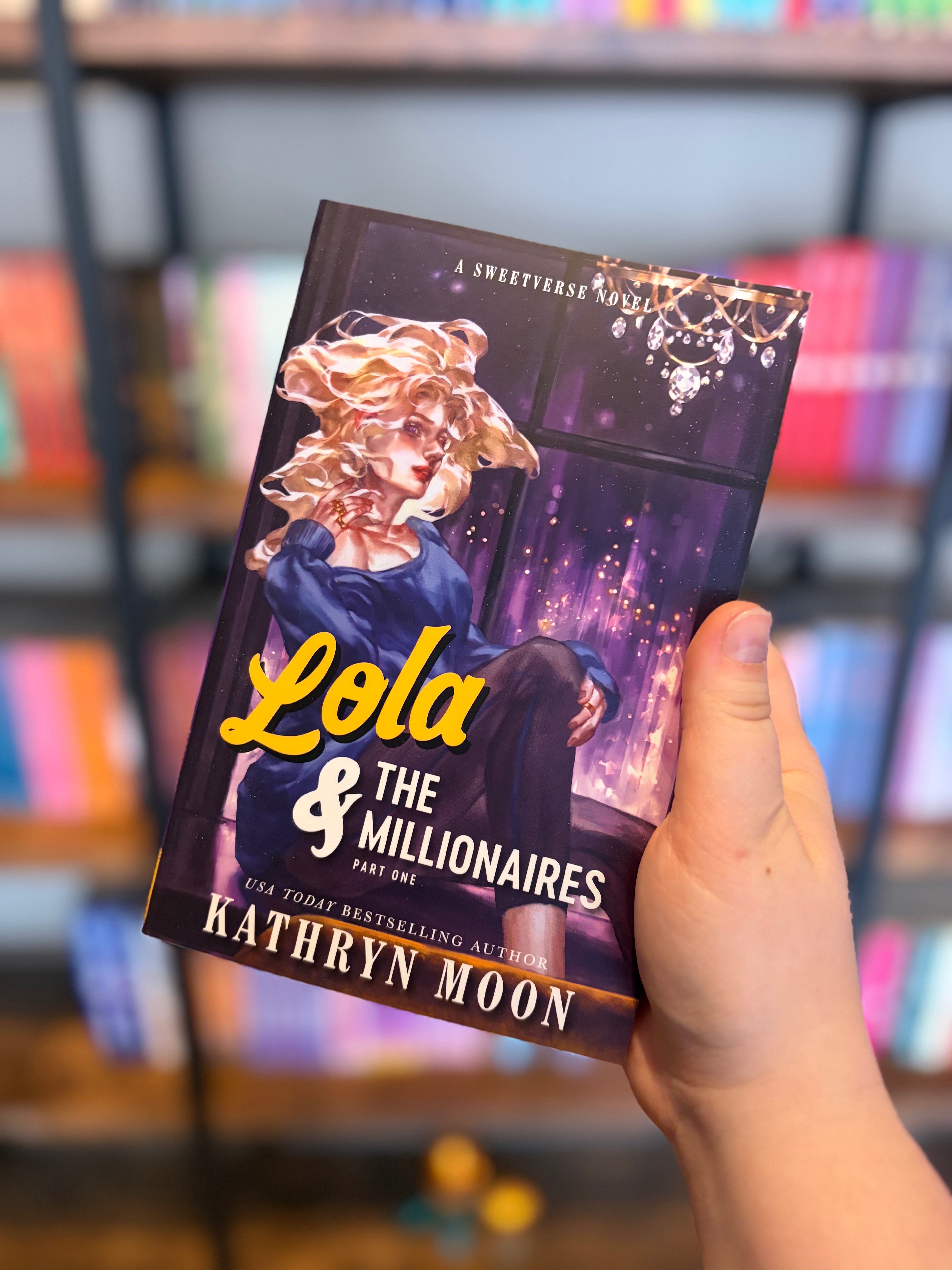 Lola & the Millionaires: Part One by Kathryn Moon