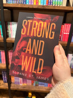 Strong and Wild by Sloane St. James