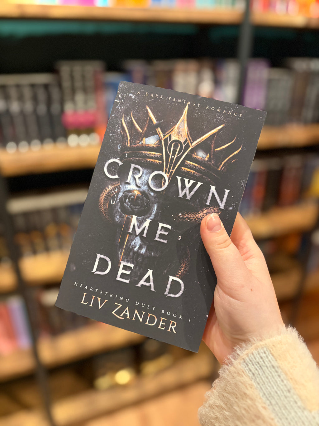 Crown Me Dead by Liv Zander