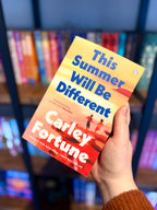 This Summer Will Be Different by Carley Fortune