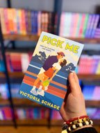 Pick Me by Victoria Schade