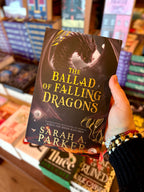 The Ballad of Falling Dragons By Sarah A. Parker