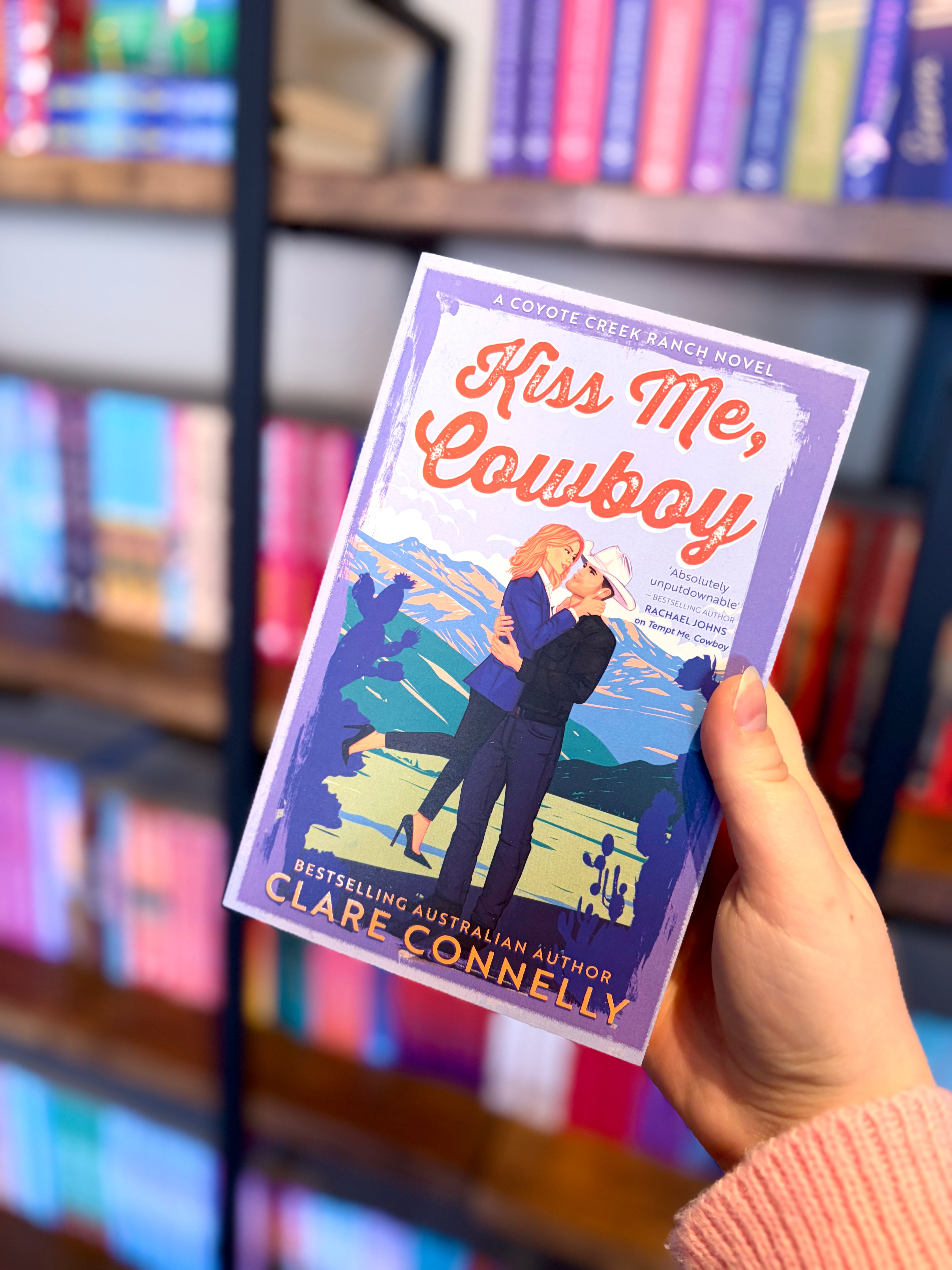 Kiss Me, Cowboy by Clare Connelly
