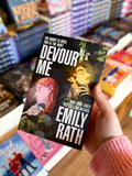 Devour Me by Emily Rath