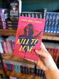 Kill to Love by Penny Sunday