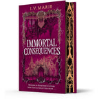 Immortal Consequences by I.V.Marie
