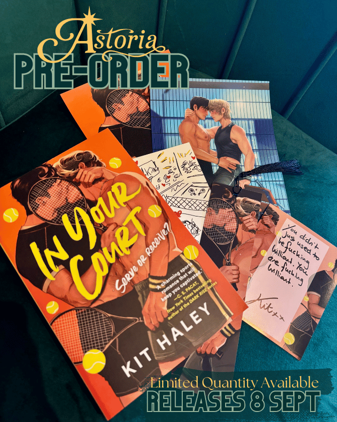 A promotional collage for Astoria Pre-Order, featuring several romance book covers with athletic and tennis-themed illustrations for 'In Your Court' by Kit Haley. The covers show illustrated characters in sports settings, with a teal background and text indicating limited quantity and release date 8 Sept.
