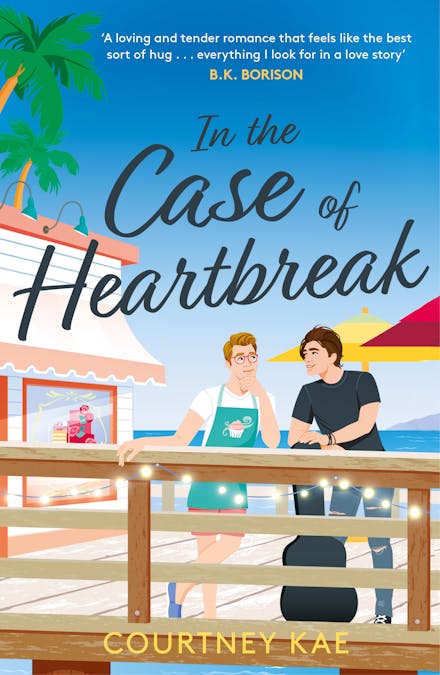 In the Case of Heartbreak by Courtney Kae