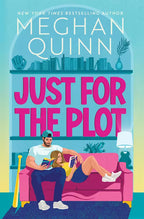 Book cover for 'Just for the Plot' by Meghan Quinn, featuring a colorful illustration of a man and woman sitting on a pink couch in a living room, with a woman reclined in his lap. They're reading the same book. 