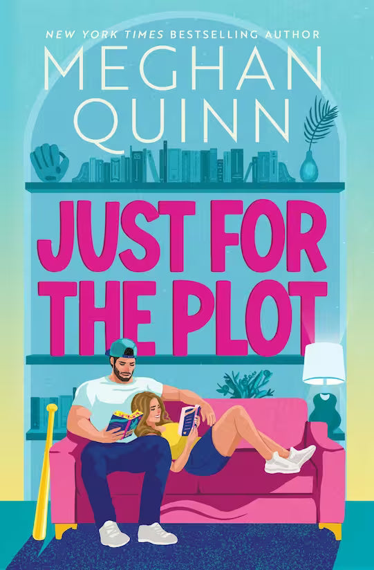 Book cover for 'Just for the Plot' by Meghan Quinn, featuring a colorful illustration of a man and woman sitting on a pink couch in a living room, with a woman reclined in his lap. They're reading the same book. 