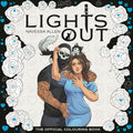 Book cover for the Lights Out Official colouring book showing a man in a skull mask embracing a woman in blue scrub with a cat drape over his shoulders.