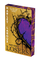 Losers: Part One by Harley Laroux