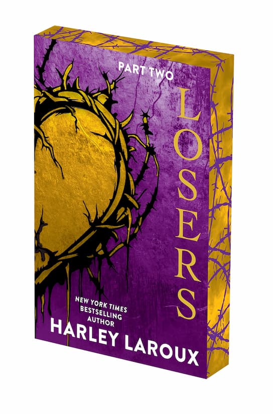 Book cover of 'Losers: Part Two' by Harley Laroux with a purple background and yellow barbed wire heart design on the cover and purple and gold sprayed edges.