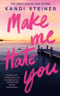 Book cover for Make Me Hate You by Kandi Steiner, featuring a pier on a beach at dusk with two people swimming in the water with bright pink text for the title over the image.