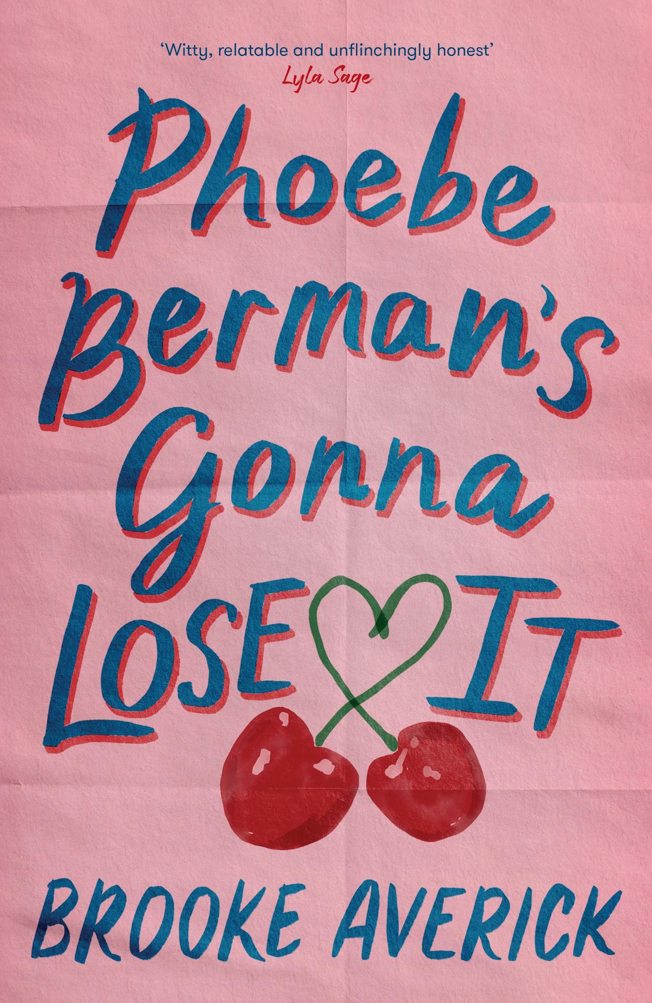 Phoebe Berman's Gonna Lose It by Brooke Averick