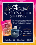 Read Until The Sun Rises at Astoria