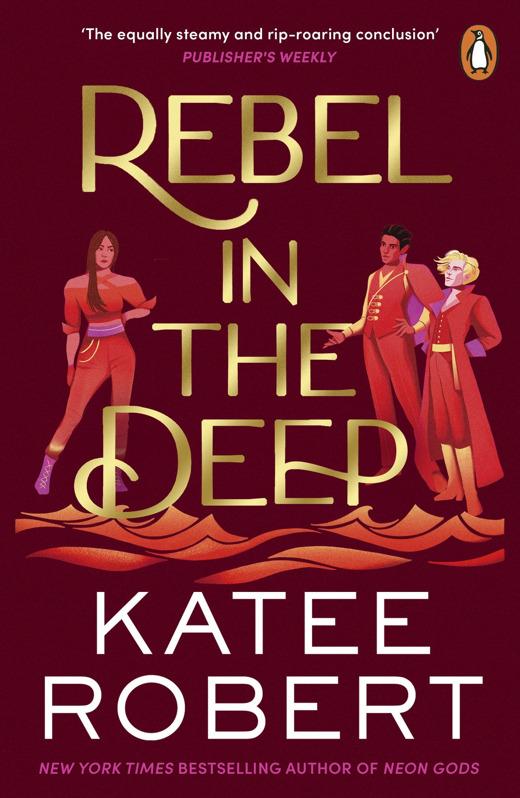 Rebel in the Deep by Katee Robert