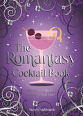 Book cover of 'The Romantasy Cocktail Book' with a cocktail illustration on a purple background.