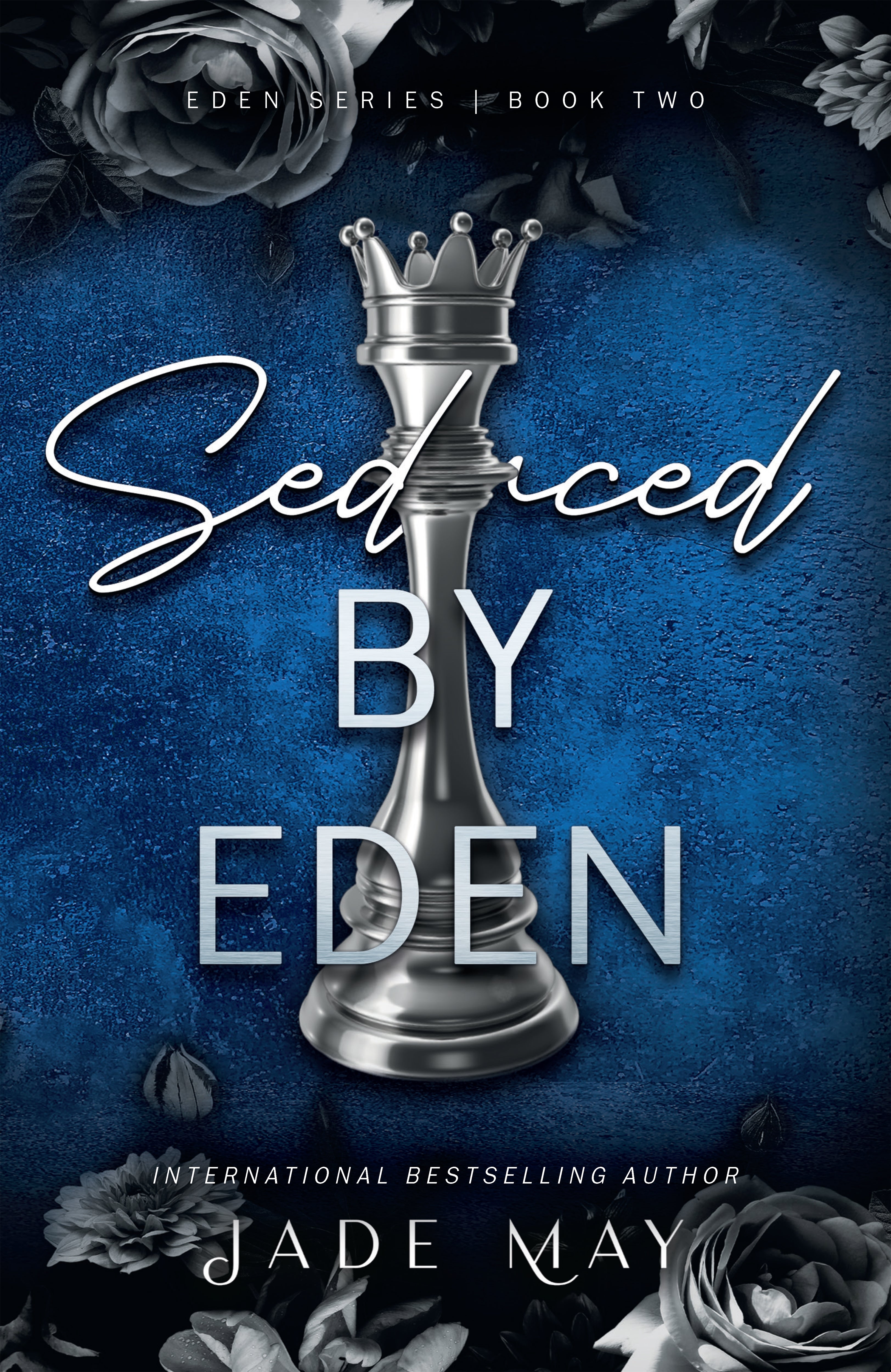 Seduced by Eden by Jade May