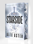 Book cover for 'Starside' by Alex Aster, featuring a large silver sword piercing icy shards with lightning effects, and crystalline digital printed edges, shown as a 3D book mockup on a light gray background.
