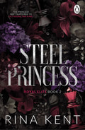 Book cover of Steel Princess by Rina Kent, Book Two in the Royal Elite Series. Metallic font overlaps a maroon, black and purple floral pattern with a king and queen chess piece in opposite corners.
