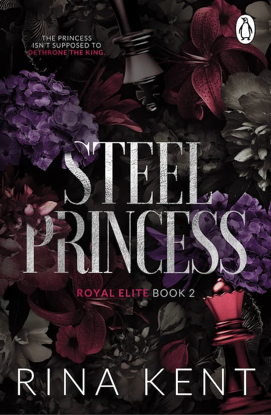 Book cover of Steel Princess by Rina Kent, Book Two in the Royal Elite Series. Metallic font overlaps a maroon, black and purple floral pattern with a king and queen chess piece in opposite corners.