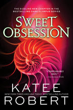 Book cover for 'Sweet Obsession' by Katee Robert, featuring a glowing pink and red spiral shell on a dark background with white and green title text.
