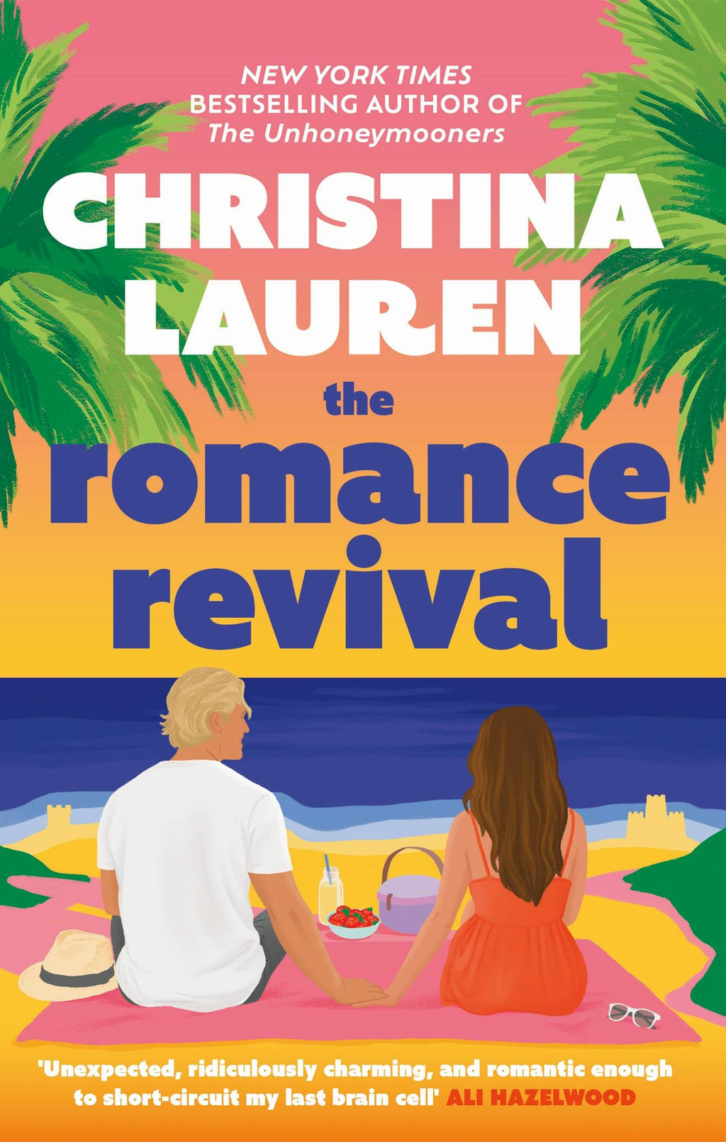 The Romance Revival by Christina Lauren