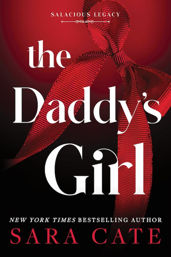 Book cover for 'The Daddy's Girl' by Sara Cate, featuring large white title text over a red ribbon bow on a black and red background.