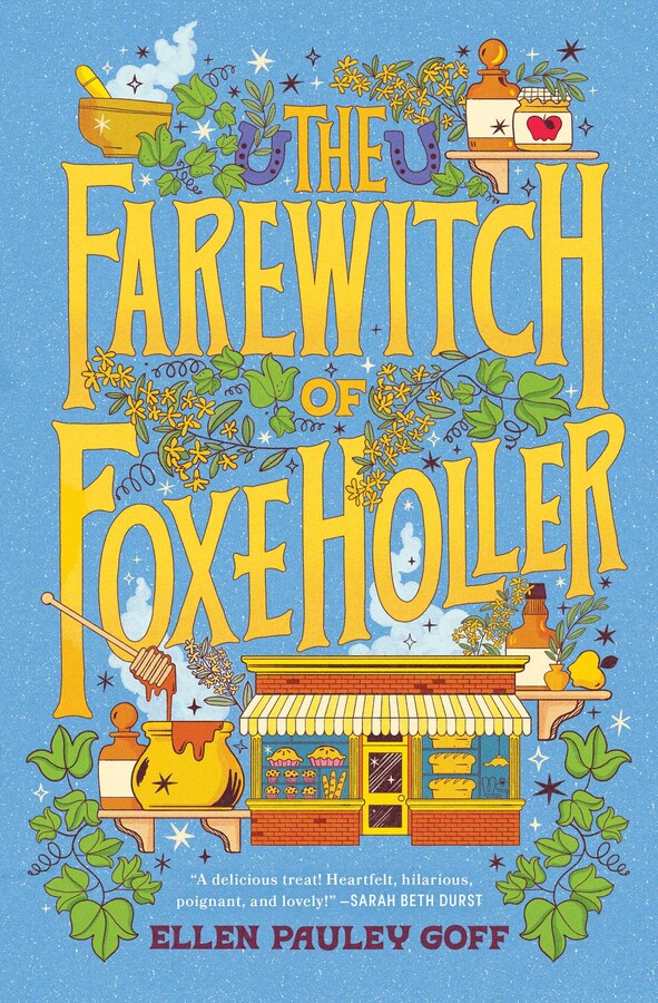 Book cover for 'The Farewitch of Foxholler' by Ellen Paley Goff, featuring whimsical fantasy artwork on a light blue background with large yellow title text and illustrated characters, animals, and objects.