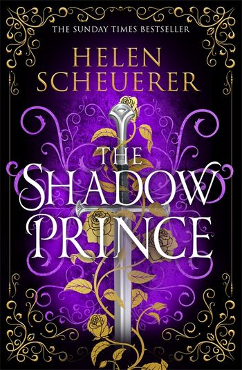 Book cover of 'The Shadow Prince' by Helen Scheuerer with a sword and floral design on a purple and black background.
