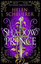 Book cover of 'The Shadow Prince' by Helen Scheuerer with a sword and floral design on a purple and black background.